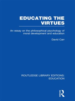 cover image of Educating the Virtues (RLE Edu K)